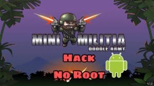 Hack Mini Militia in Android without Root