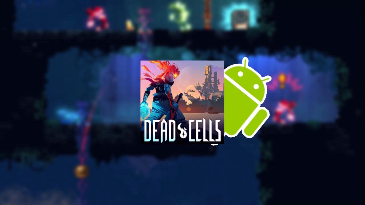 instal the last version for android Dead Cells